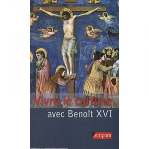 Living Lent with Benedict XVI - Benedict XVI