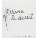Vivre Le Deuil - Helen Exley