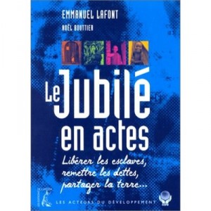 Vivre Le Jubile Dans La Solidarite - Lafont , Pouyer