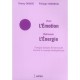 Vivre L'emotion Retrouver L'energie , Therapie Somato-emotionnelle Suivant Le Concept Osteopathique - Thierry Dubois , Philippe