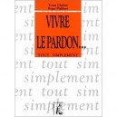 Vivre Le Pardon - Yvette Chabert , Roger Philibert