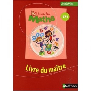 Vivre Les Maths, Ce1 , Livre Du Maitre (edition 2009) - Louis Corrieu