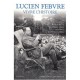 Vivre L'histoire - Lucien Febvre