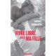 Vivre Libre Avec Ma Fille - Sakinat Amiralieva