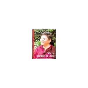 Vivre, Mourir Et Vivre - Jigme Rinpoche