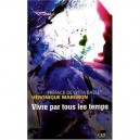 Vivre Par Tous Les Temps - V Margron