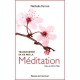 Transformer Sa Vie Par La Meditation - Nathalie Ferron