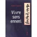Vivre Sans Ennemi - Andre Cognard