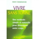 Vivre Sans Toxine - Marie Farquharson