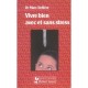 Vivre Bien Avec Et Sans Stress - Marc Delliere