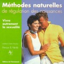 Vivre Autrement Sa Sexualite , Methodes Naturelles De Regulation Des Naissances - Nicolas