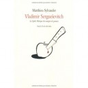 Vladimir Sergueievitch , La Quete Heroique Du Mangeur De Pommes - Matthieu Sylvander