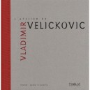 L'atelier De Vladimir Velickovic - Evelyne Artaud
