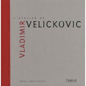 The workshop of Vladimir Velickovic - Evelyne Artaud