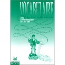 Cahier De Vocabulaire , Cycle 3 - Collectif