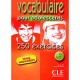 Vocabulaire 250 Exer Ado Intermediaire - Collectif