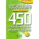Vocabulaire , 450 Nouveaux Exercices , Intermediaire - Thierry Gallier