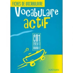Vocabulaire Actif Cm1 - ElÈve - Josiane Thiriot