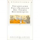 Vocabulaire Bouddhique De Termes Et Doctrines Du Canon Pali - Nyanatiloka