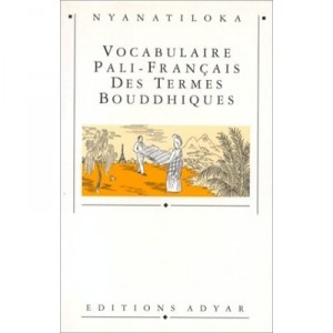 In Buddhist terms vocabulary and doctrines of Pali Canon - Nyanatiloka