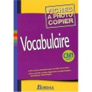 Vocabulaire , Cm1 , Fichier Photocopiable - Collectif