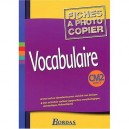 Vocabulaire , Cm2 , Fichier Photocopiable - Collectif