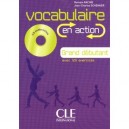 Vocabulaire En Action , Grand Debutant - Romain Racine , Jean-charles Schenker