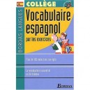 Vocabulaire Espagnol Par Les Exercices - Collectif