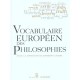 Vocabulaire Europeen Des Philosophies , Dictionnaire Des Intraduisibles - Barbara Cassin
