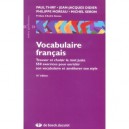 Vocabulaire Francais , Trouver Et Choisir Le Mot Juste (16e Edition) - Collectif