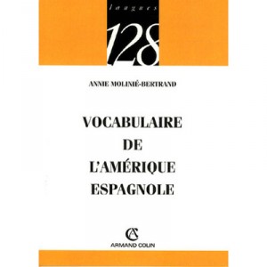 Vocabulaire Amerique Espagnol - Collectif