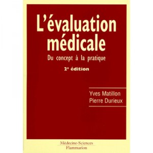 L'evaluation Medicale - Yves Matillon