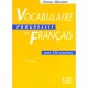 Vocabulaire Progressif Du Francais Avec 250 Exercices , Niveau Debutant - Claire Miquel