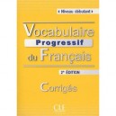 Vocabulaire Progressif Du Francais , Niveau Debutant , Avec Corriges - Collectif