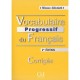 Vocabulaire Progressif Du Francais , Niveau Debutant , Avec Corriges - Collectif