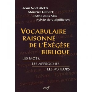 Vocabulary Raisonne of biblical exegesis - Collectif