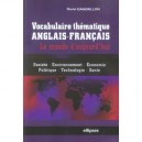 Vocabulaire Thematique Anglais-francais Le Monde D'aujourd'hui - Daniel Gandrillon