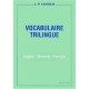 Vocabulaire Trilingue , Anglais / Allemand / Francais - J.-p. Vasseur