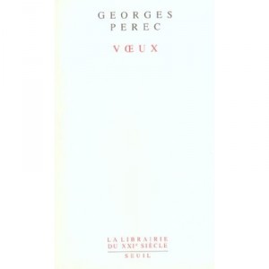 Voeux - Georges Perec