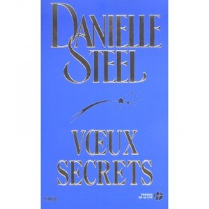 Voeux Secrets - Danielle Steel