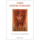 Voici Maitre Eckhart - Emilie Zum Brunn