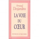 Voie Du Coeur - Arnaud Desjardins