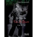 La Voie Du Tai Ji Quan - Vlady Stevanovitch