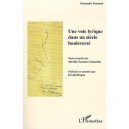 Voie Lyrique Dans Un Siecle Bouleverse - Collectif