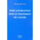 Voies Alternatives Dans Le Traitement Du Cancer - Joseph Levy