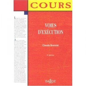 Voies D'execution (5e Edition) - Claude Brenner