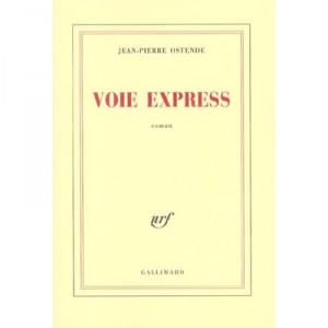Voie Express - Jean-pierre Ostende