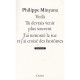 Voila , Tu Devrais Venir Plus Souvent , J'ai Remonte La Rue Et J'ai Croise Les Fantomes - Philippe Minyana