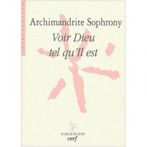 Voir Dieu Tel Qu Il Est - Archimandrite Sophrony