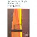 Voir Ecrire - Christian De Portzamparc , Philippe Sollers